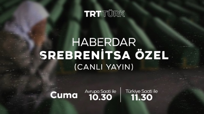 Haberdar Srebrenitsa Özel