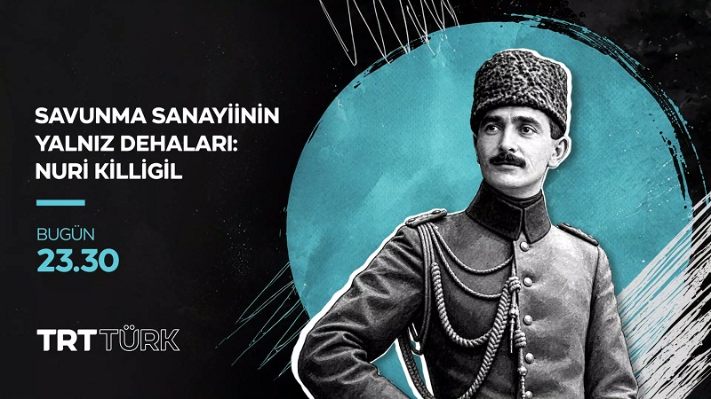 Savunma Sanayii'nin Yalnız Dehaları - Nuri Killigil