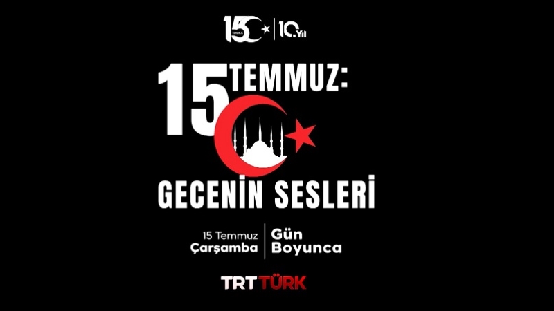 15 Temmuz Gecenin Sesleri