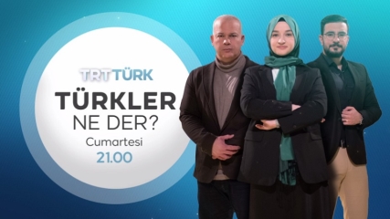 Türkler Ne Der?