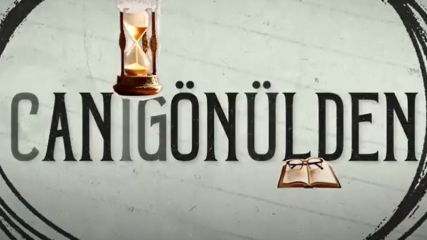 Canıgönülden