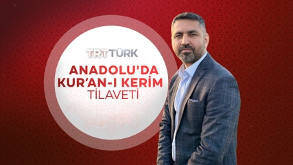 Anadolu'da Kuran-ı Kerim Tilaveti