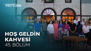 Hoş Geldin Kahvesi