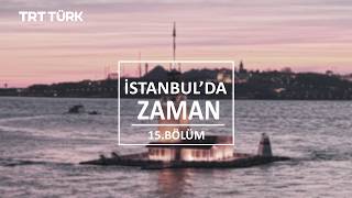 İstanbul'da Zaman
