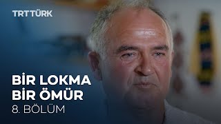 Bir Lokma Bir Ömür