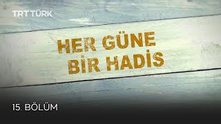 Her Güne Bir Hadis