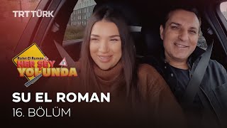 Rafet El Roman ile Her Şey Yolunda