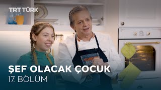 Şef Olacak Çocuk