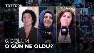 O Gün Ne Oldu