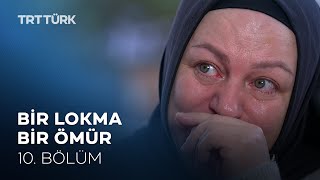 Bir Lokma Bir Ömür