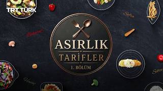 Asırlık Tarifler