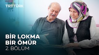 Bir Lokma Bir Ömür