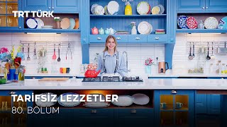 Tarifsiz Lezzetler