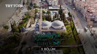Anadolu'da Kuran-ı Kerim Tilaveti
