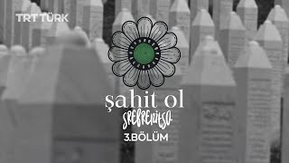 ŞAHİT OL SREBRENİTSA