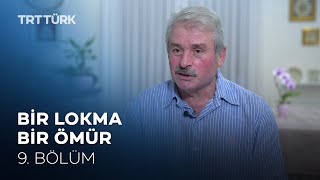 Bir Lokma Bir Ömür