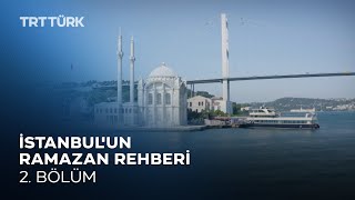 İstanbul'un Ramazan Rehberi