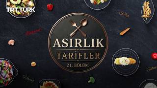 Asırlık Tarifler