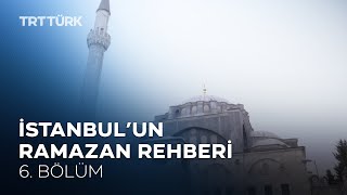 İstanbul'un Ramazan Rehberi