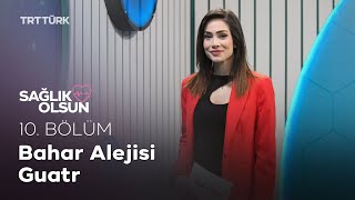 Sağlık Olsun