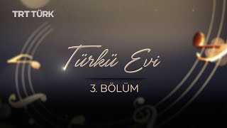 TÜRK EVİ