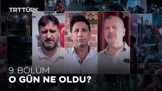 O Gün Ne Oldu